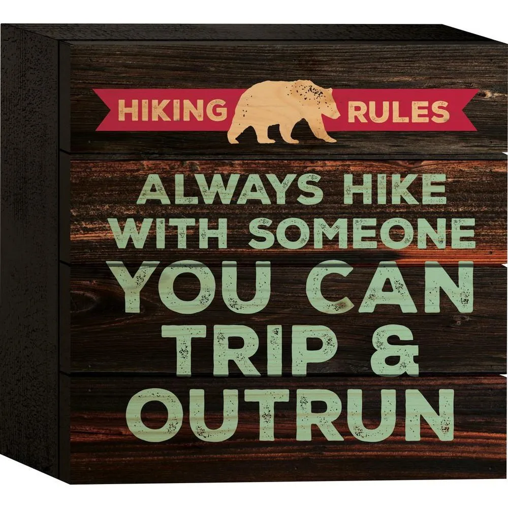 Always Hike Tabletop Sign