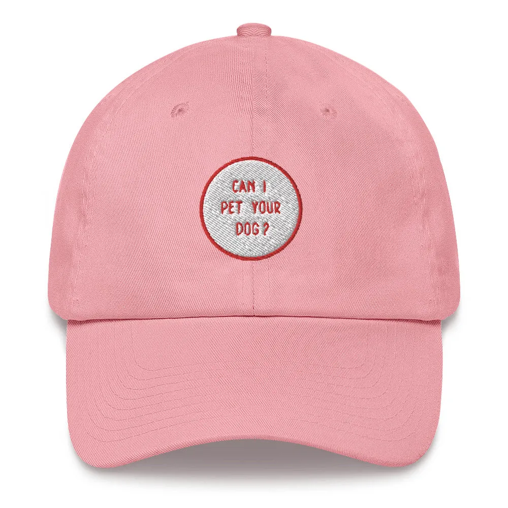 Can I Pet Your Dog Embroidered Dat Hat