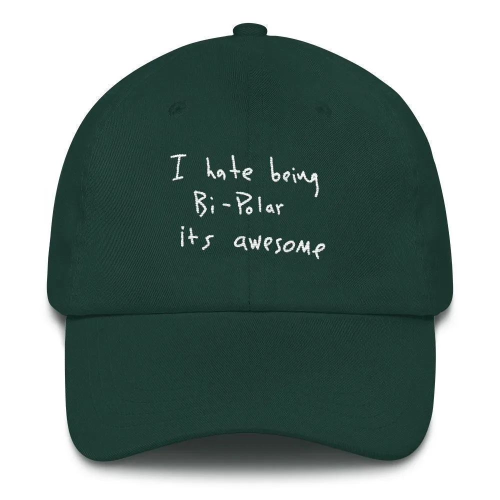 I Hate Being Bi-Polar It's Awesome Kanye West inspired Embroidery Dad Hat / Cap