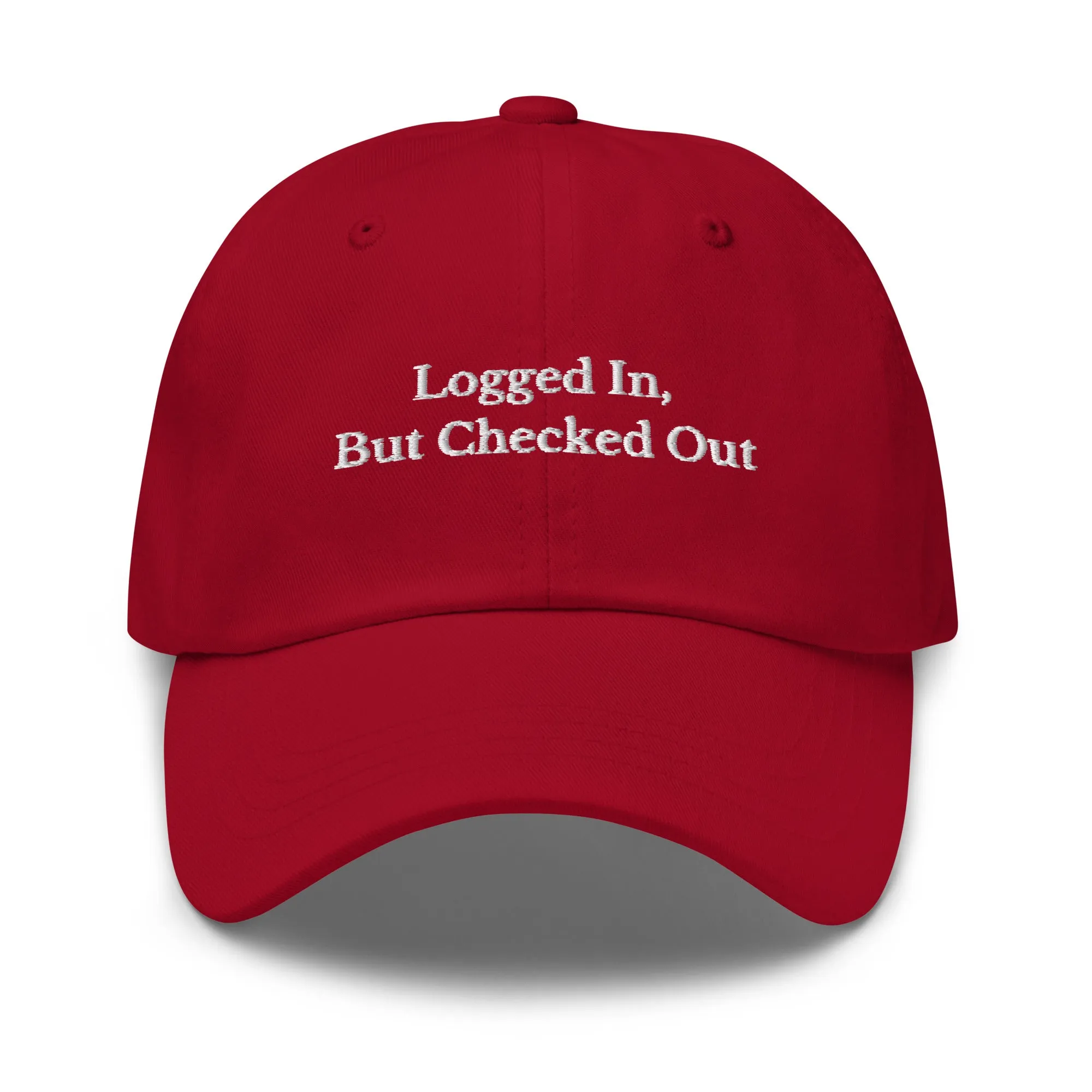 Logged in, But Checked Out Cap