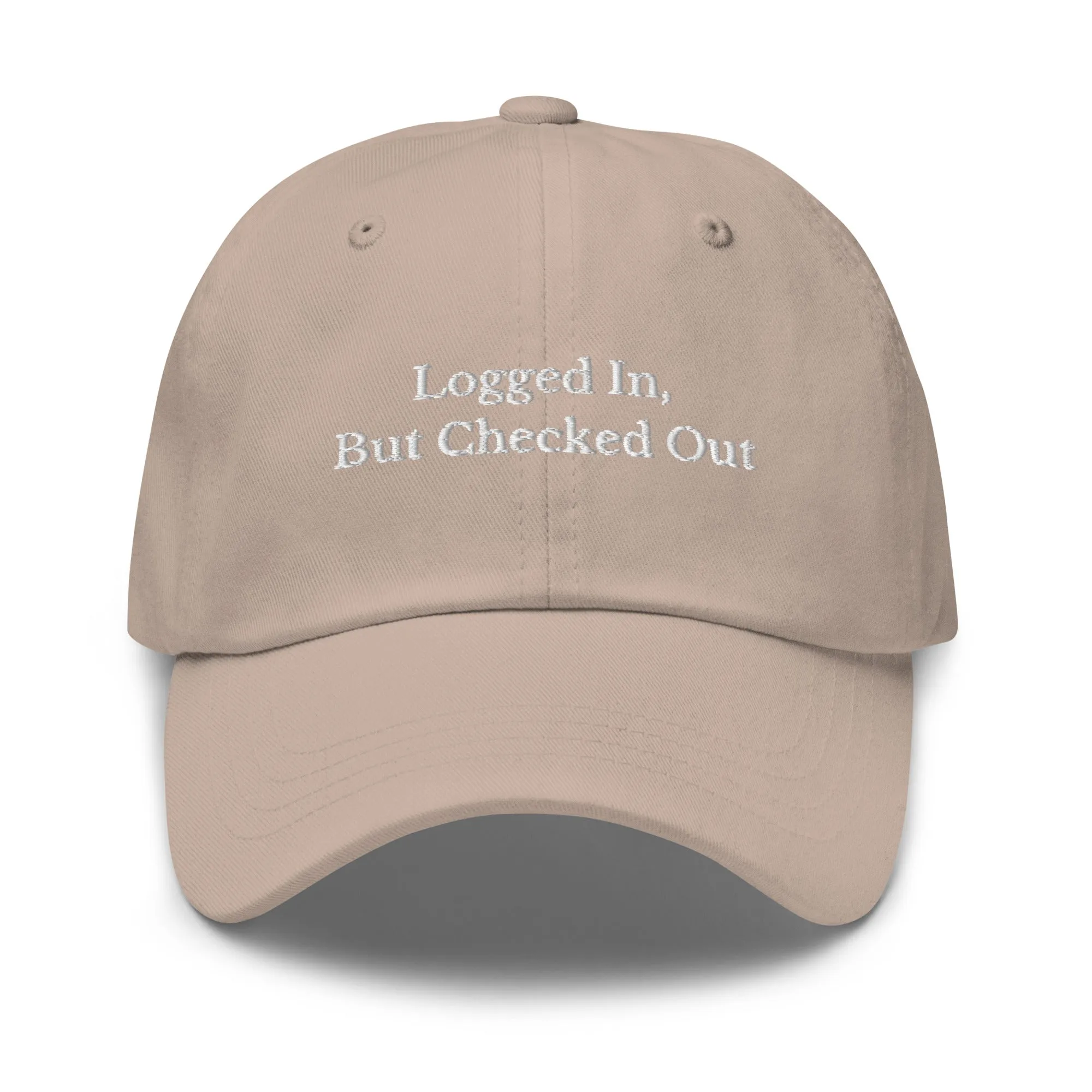 Logged in, But Checked Out Cap