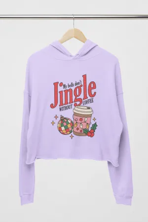 MY BELLS DON'T JINGLE CROP HOODIE