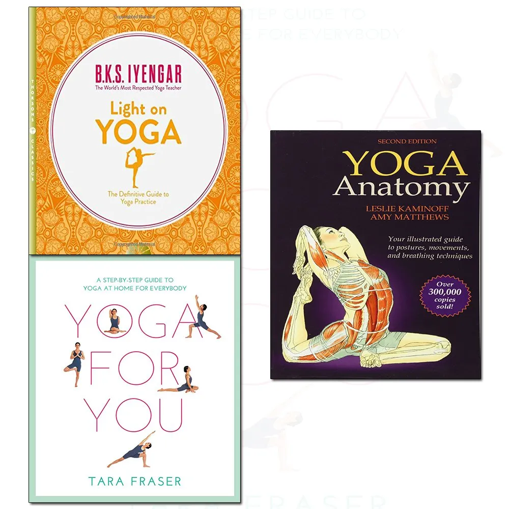 Yoga For You Light On Yoga And Yoga Anatomy-2Nd Edition 3 Books Collection Set